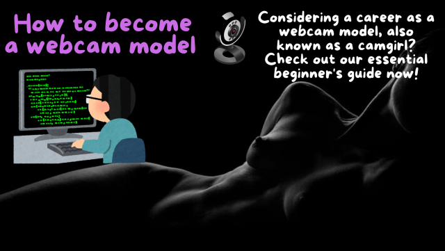 How to Become A Webcam Model & CamGirl